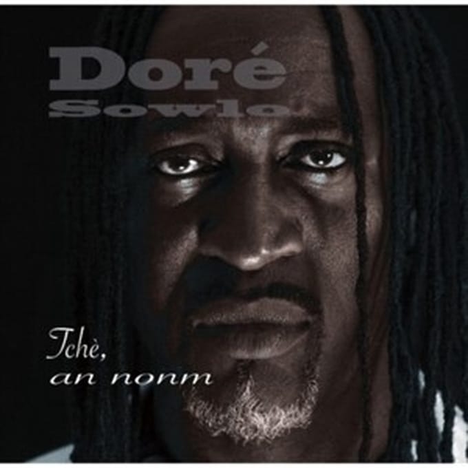 Doré Sowlo - Tchè, An Nonm (CD)