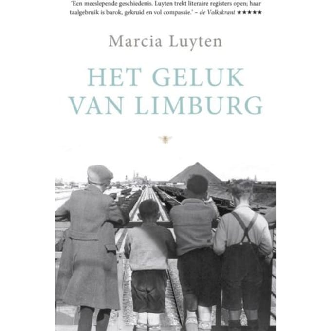 Het Geluk Van Limburg - Marcia Luyten