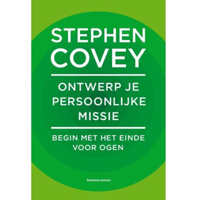 Ontwerp Je Persoonlijke Missie - Stephen Covey