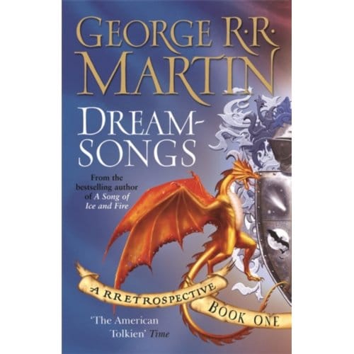Dreamsongs - George R. R. Martin