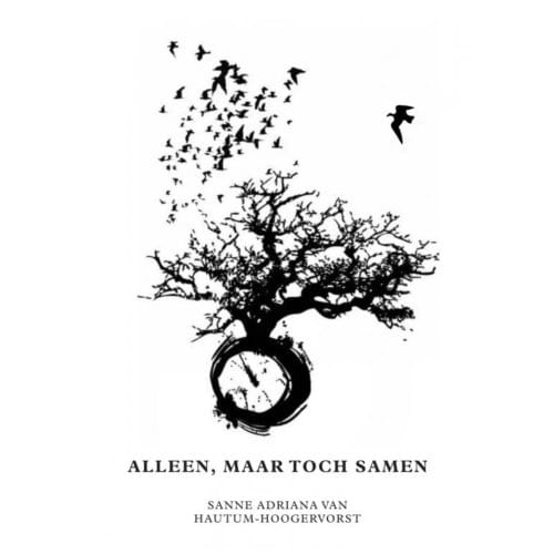 Alleen, Maar Toch Samen - Sanne van Hautum-Hoogervorst