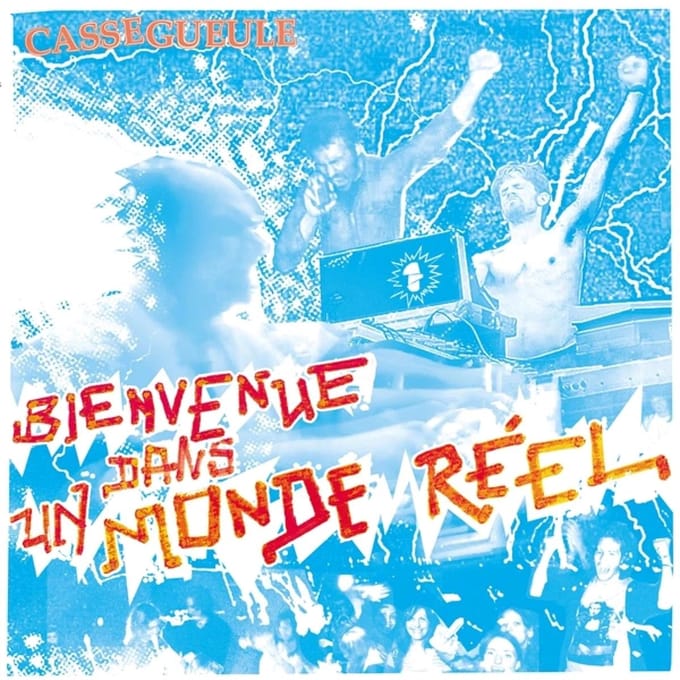 Casse-Gueule - Bienvenue Dans Un Monde Réel (LP)