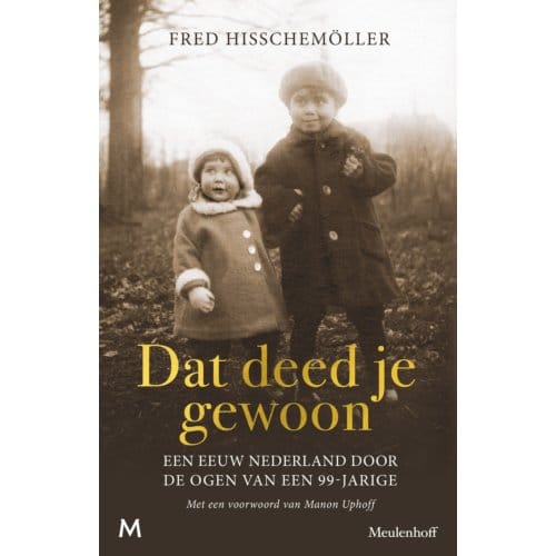 Dat Deed Je Gewoon - Fred Hisschemöller