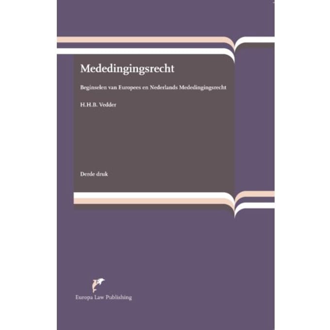 Mededingingsrecht - H.H.B. Vedder