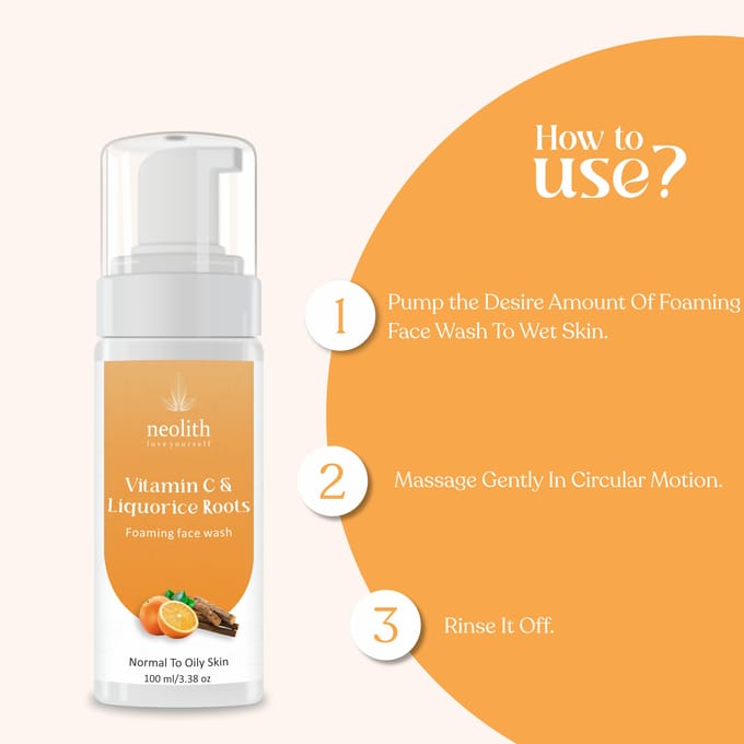 Neolith Vitamin C & Liquorice root Foaming Face Wash || 92% Organic || Non drying, Deep cleansing, De tan || 100 ML 100 ML wit