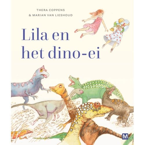 Lila En Het Dino-Ei - Thera Coppens