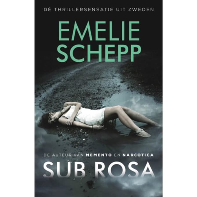 Sub Rosa - Jana Berzelius - Emelie Schepp