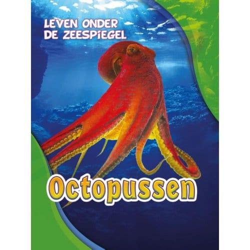 Octopussen - Leven Onder De Zeespiegel - Christina Leaf