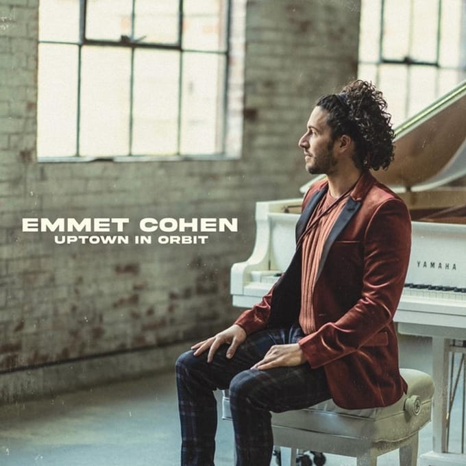 Uptown In Orbit - Emmet Cohen
