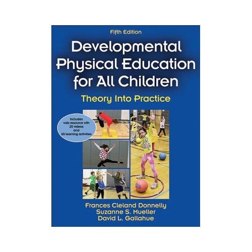 Developmental Physical Education For All Children - Donnelly, Frances Cleland