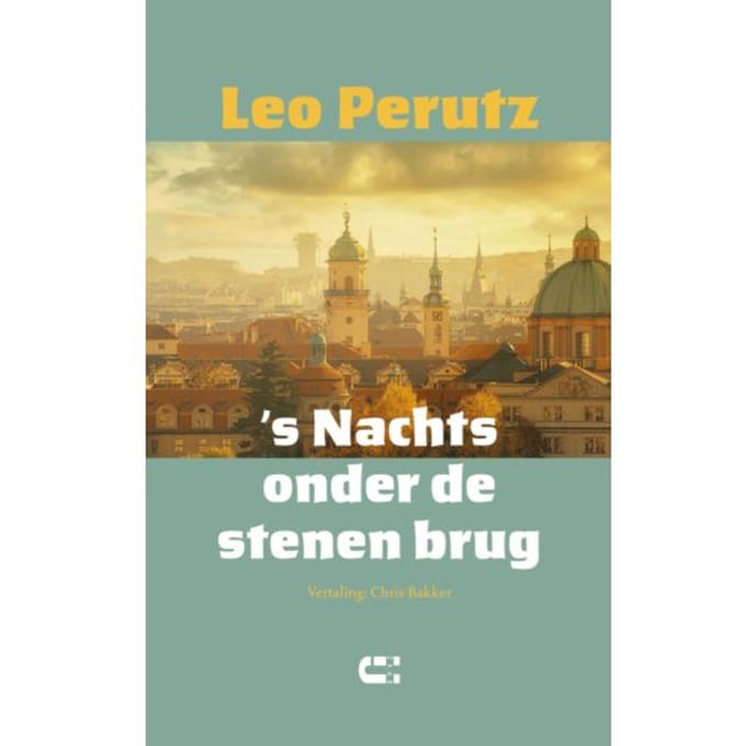 's Nachts Onder De Stenen Brug - Leo Perutz