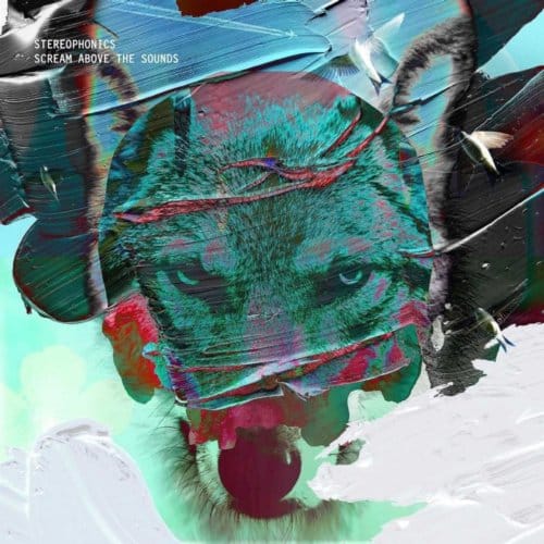 Scream Above The Sounds - Stereophonics