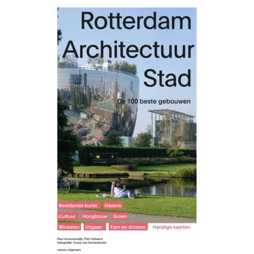 Rotterdam Architectuur Stad - Paul Groenendijk