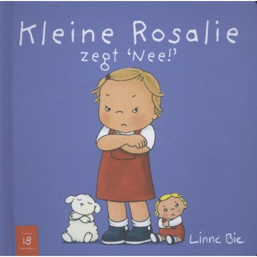 Kleine Rosalie Zegt Nee! - Linne Bie