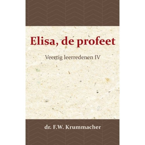 Elisa, De Profeet 4 - Elisa, De Profeet - F.W. Krummacher