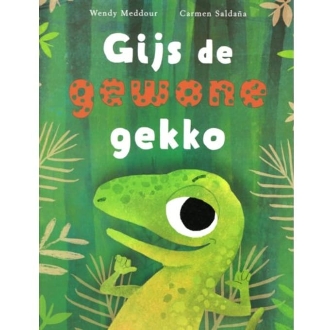 Gijs De Gewone Gekko - Wendy Meddour