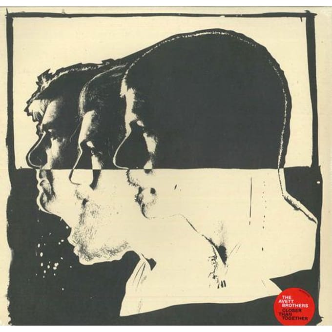 Closer Than Together - Avett Brothers
