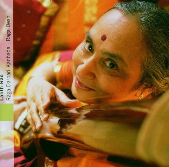 Lalith Rao - Raga Darbari Kanhada, Raga Desh (CD)