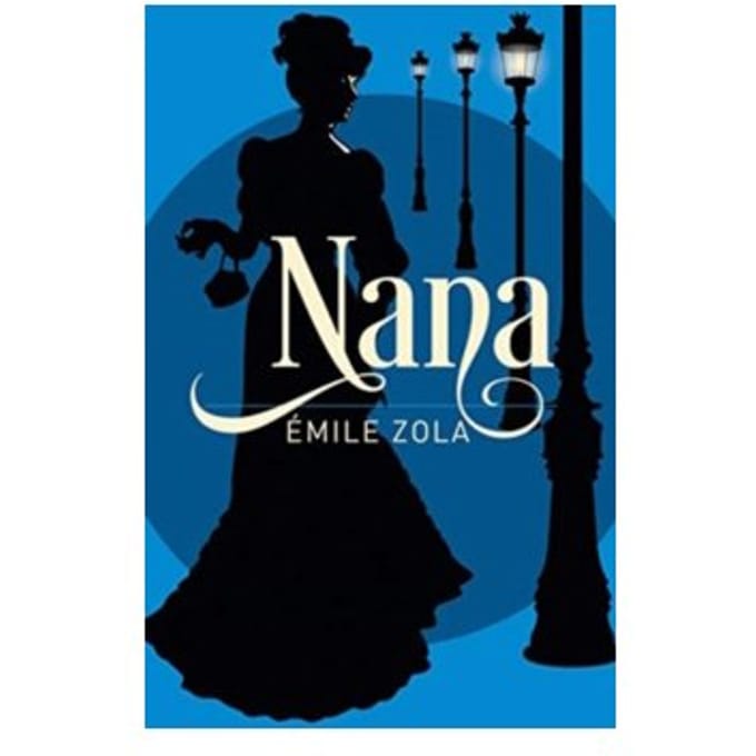 Nana - Emile Zola