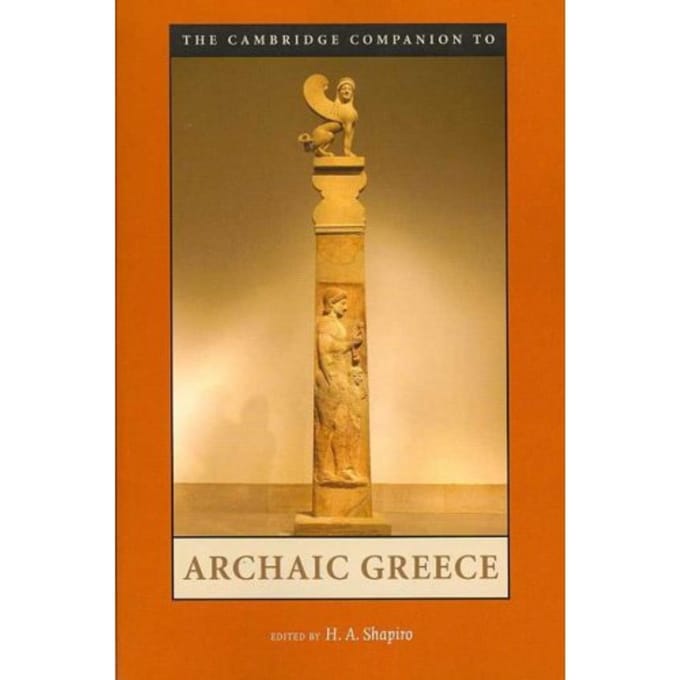 The Cambridge Companion To Archaic Greece
