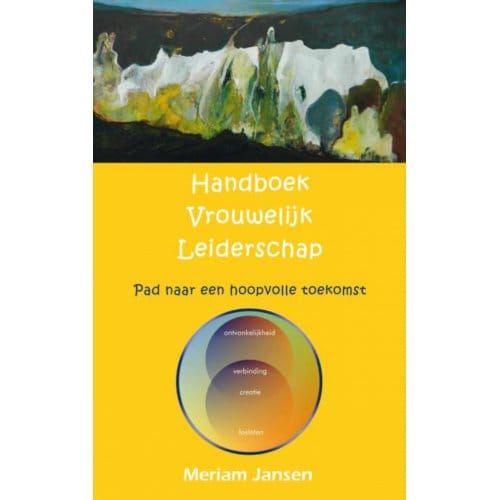 Handboek Vrouwelijk Leiderschap - Meriam Jansen