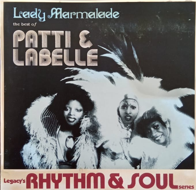 Lady Marmalade - The Best Of Patti And LaBelle