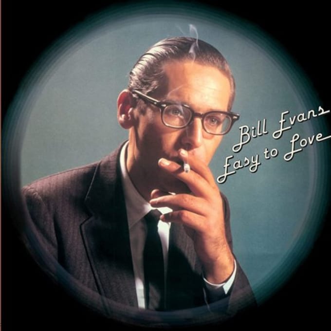 Easy To Love - Bill Evans