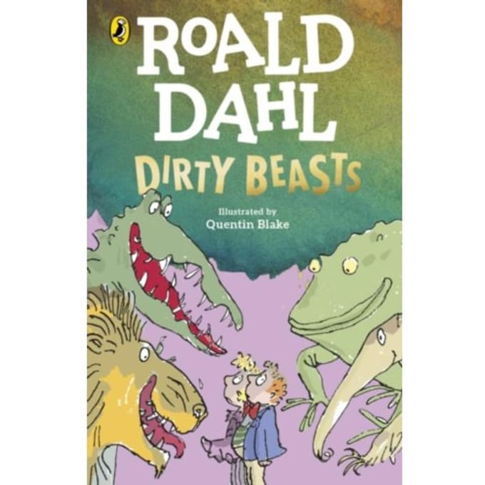 Dirty Beasts - Roald Dahl