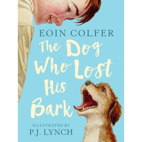 The Dog Who Lost His Bark - Eoin Colfer