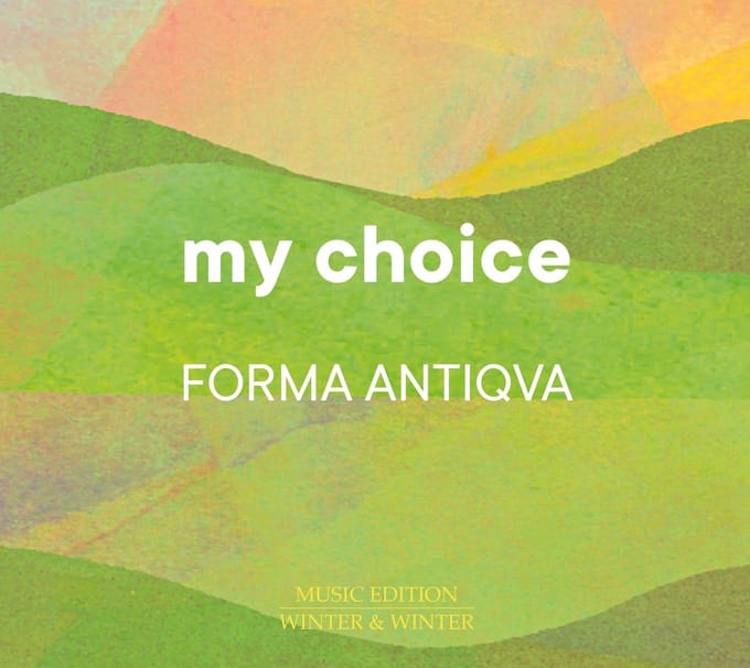Forma Antiqva - My Choice (CD)