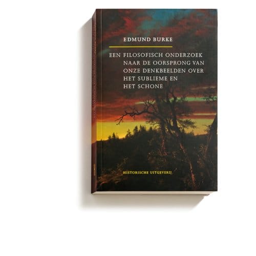 Een Filosofisch Onderzoek Naar De Oorsprong Van Onze Denkbeelden Over Het Sublieme En Het Schone - - E. Burke