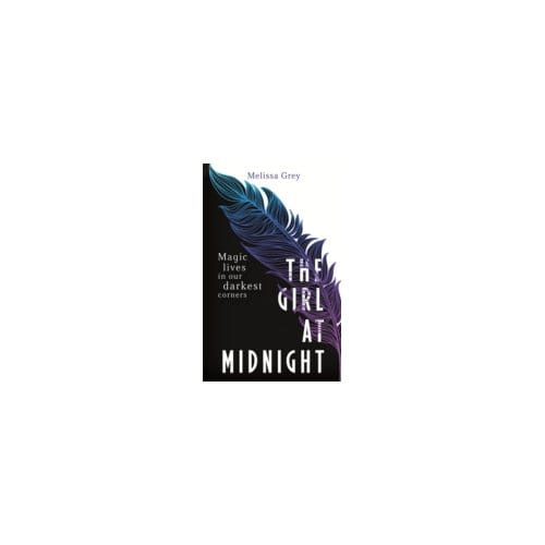 The Girl at Midnight - Melissa Grey