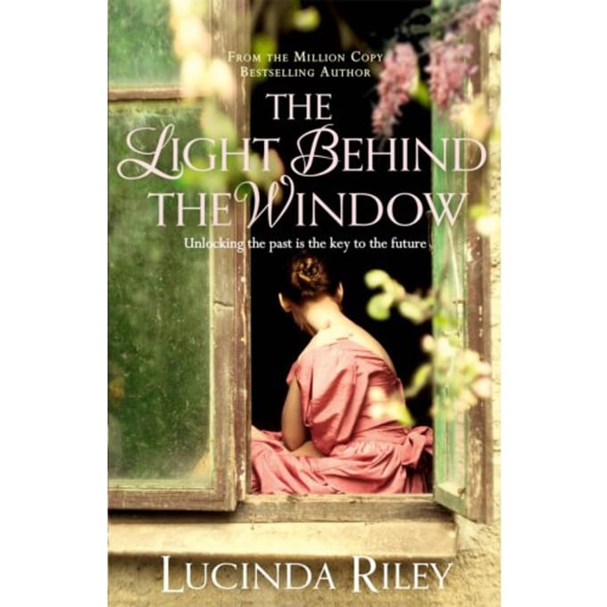 The Light Behind The Window - Lucinda Riley