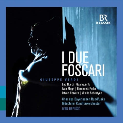Münchner Rundfunkorchester, Ivan Repušić - Verdi: I Due Foscari (2 CD)