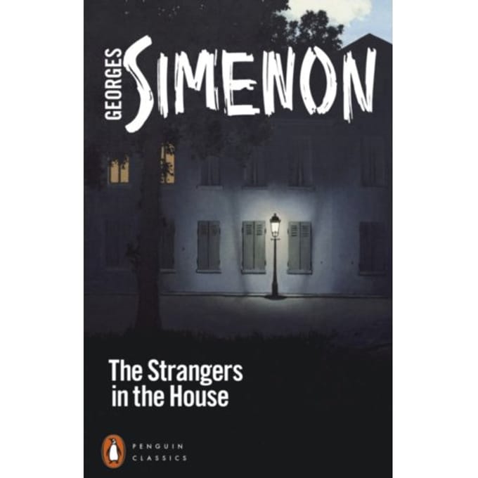The Strangers In The House - Georges Simenon