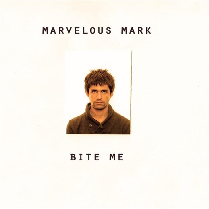 Marvelous Mark - Bite Me (7" Single)