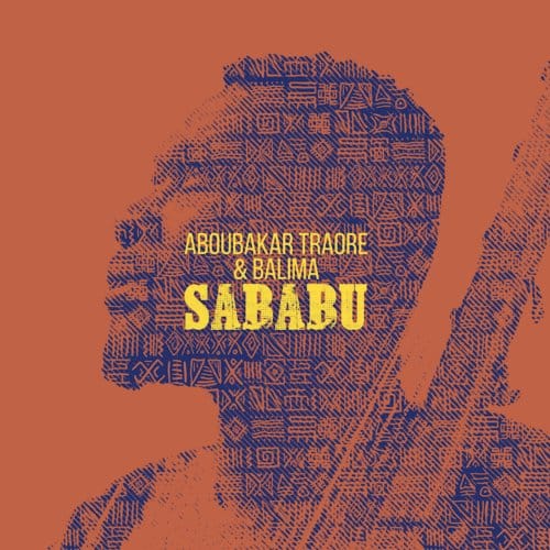 Aboubakar Traoré & Balima - Sababu (LP)