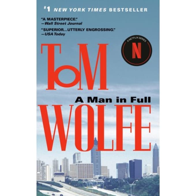 A Man In Full - Tom Wolfe