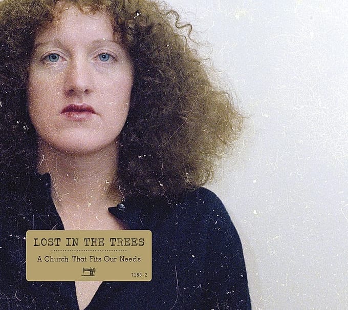 Lost In The Trees - A Church That Fits Our Needs (CD)