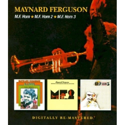 M.F. Horn / M.F. Horn / M.F. Horn 3 - Maynard Ferguson