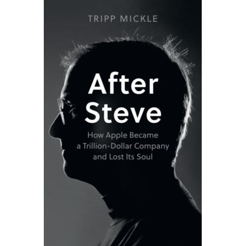 After Steve - Tripp Mickle