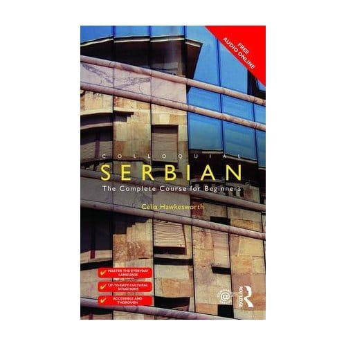 Colloquial Serbian - Colloquial Series - Hawkesworth, Celia