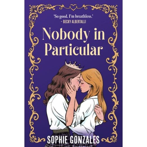 Nobody In Particular - Sophie Gonzales