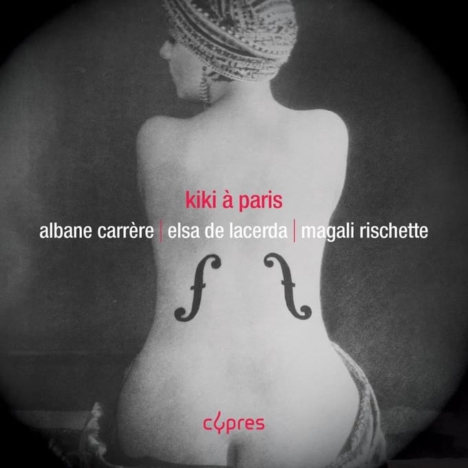 Albane Carrère, Elsa De Lacerda, Magali Rischette - Kiki à Paris (CD)