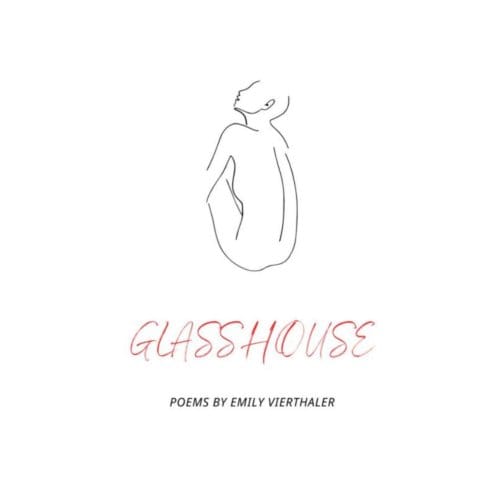 Glasshouse - Emily Vierthaler