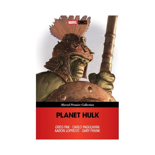 Planet Hulk (Marvel Premier Collection) - Marvel Premier Collection - Greg Pak