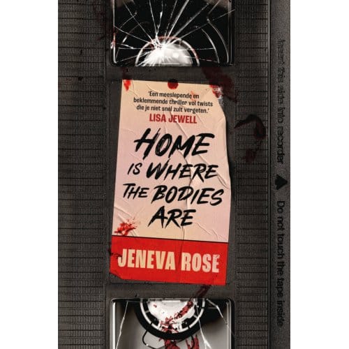 Home Is Where The Bodies Are - Jeneva Rose