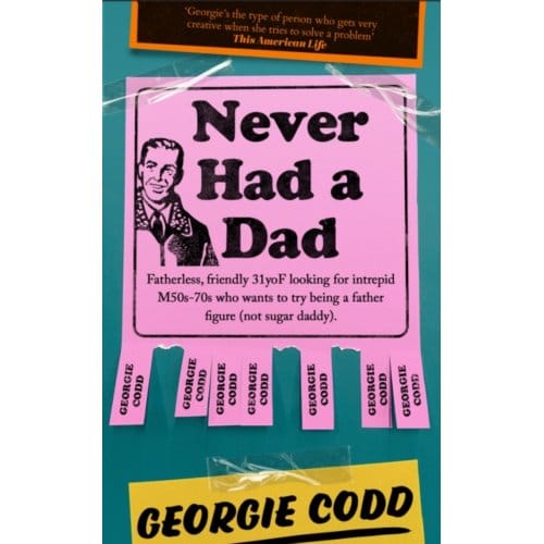 Never Had A Dad - Codd, Georgie