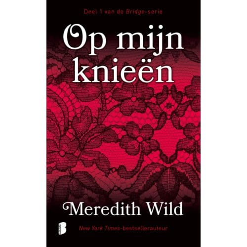 Op Mijn Knieën - Meredith Wild