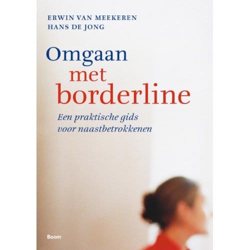Omgaan Met Borderline - Erwin van Meekeren